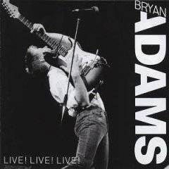 Bryan Adams : Live Live Live